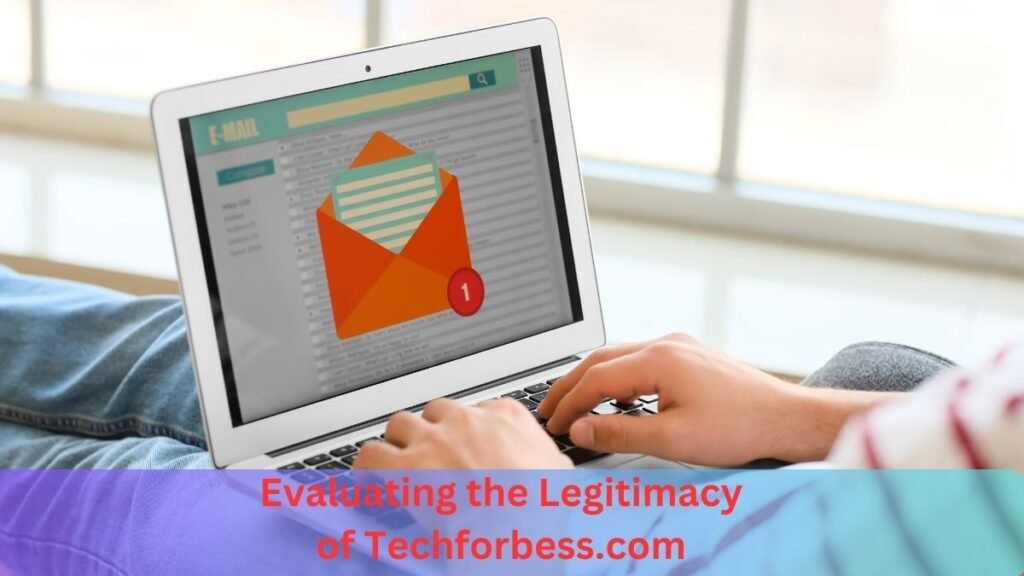 Evaluating the Legitimacy of Techforbess.com