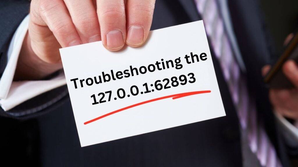 Troubleshooting the 127.0.0.162893